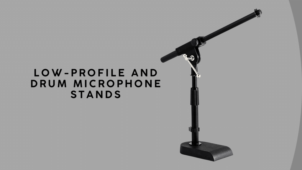 low profile and drum microphone stands