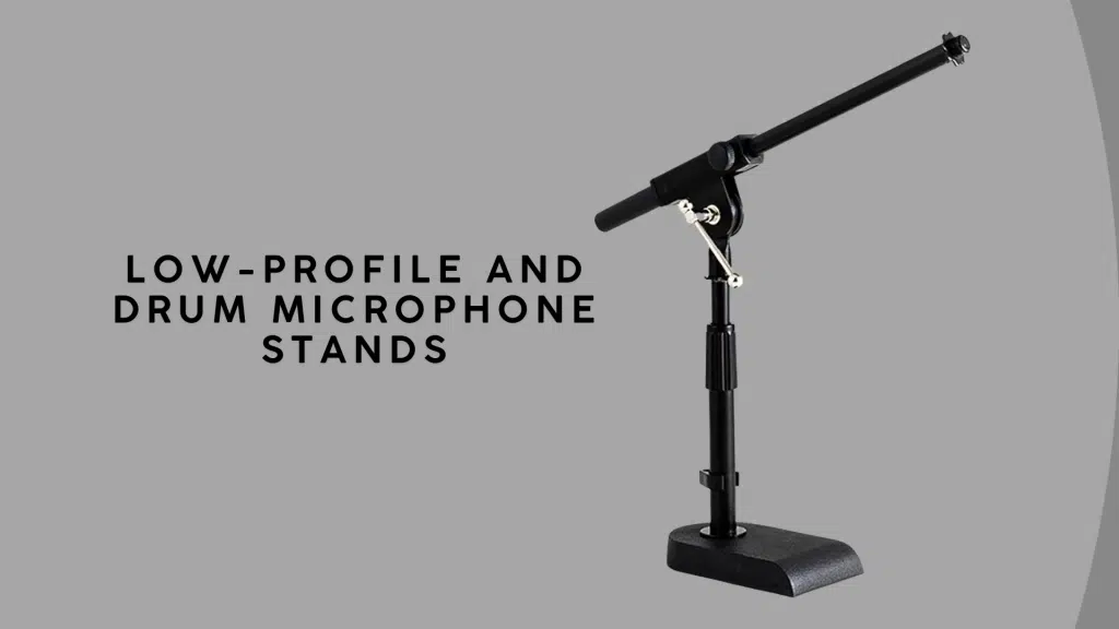 low profile and drum microphone stands