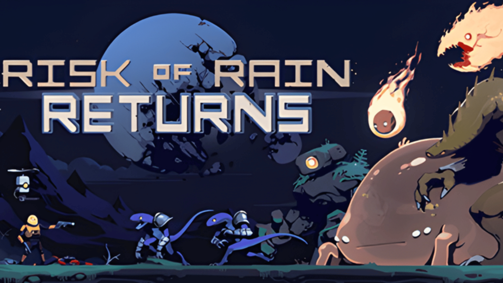 risk of rain returns