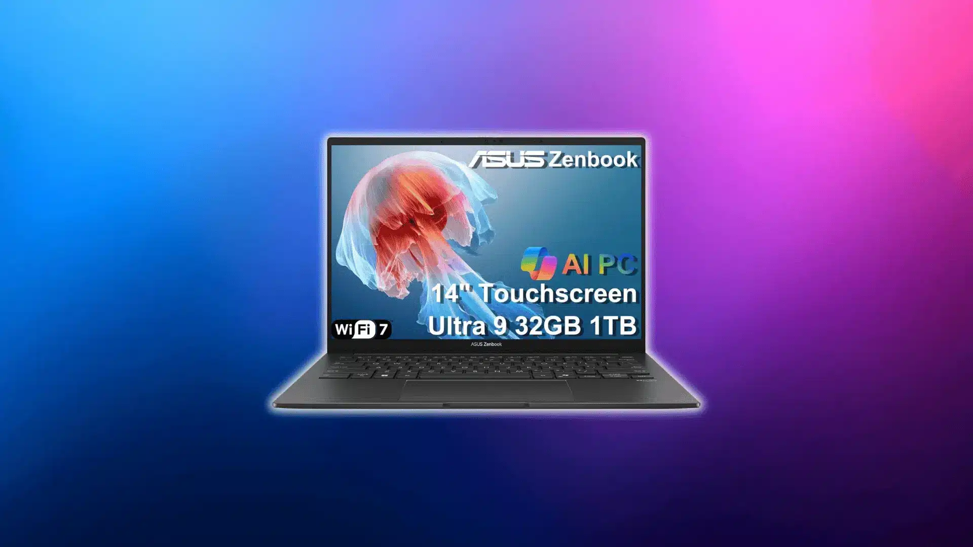 ASUS Zenbook 14 touchscreen laptop with AI PC, Intel Ultra 9, 32GB RAM, 1TB SSD, and WiFi 7 on a vibrant blue and purple gradient background