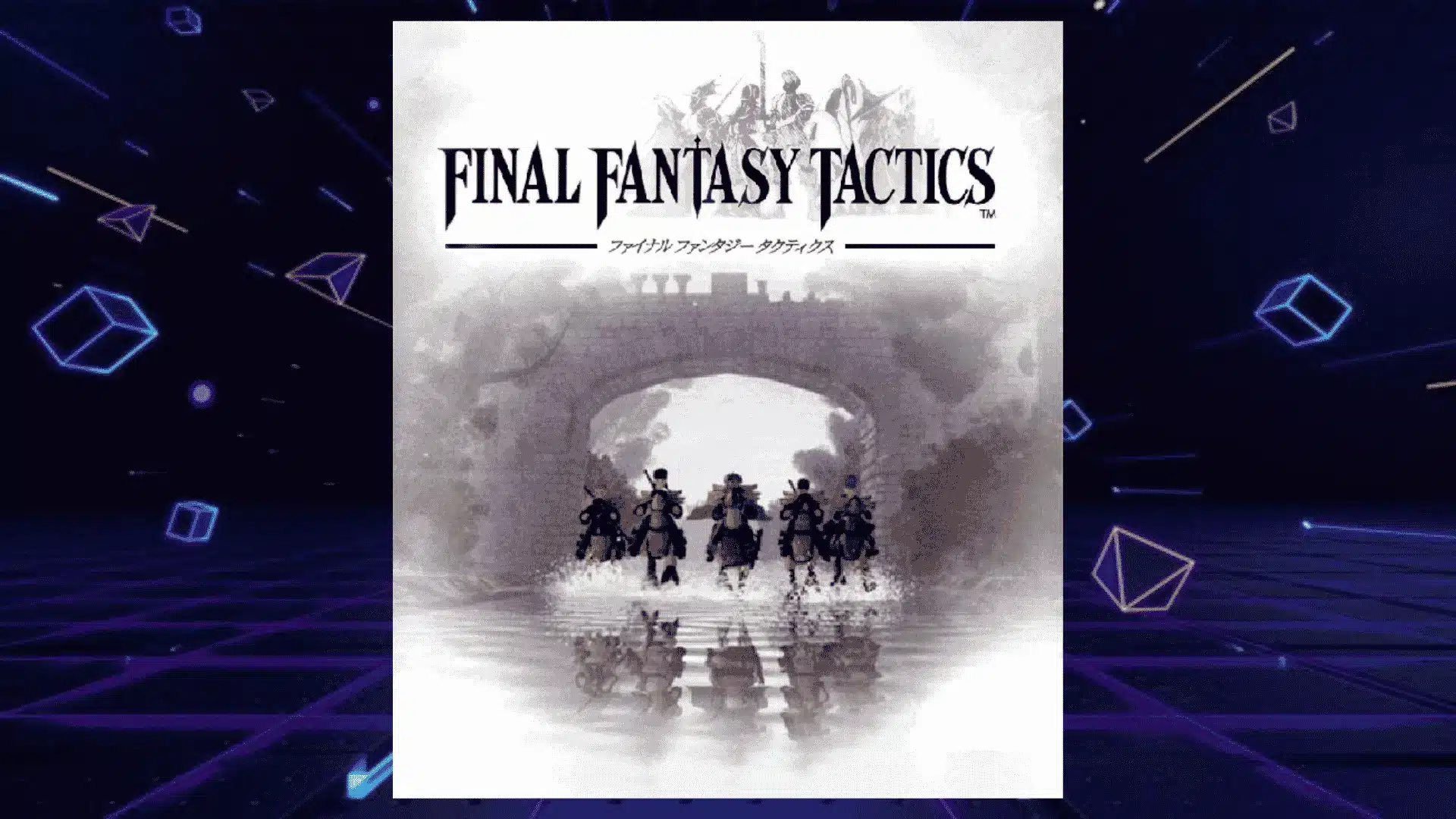 final fantasy tactics box art with sepia toned knights riding horses through misty stone bridge archway